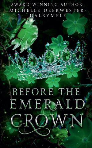 Before the Emerald Crown image number 0