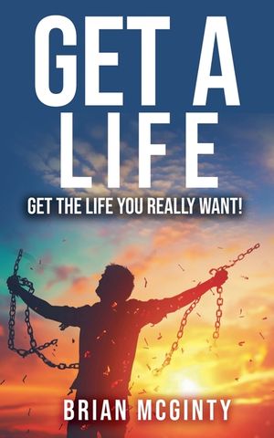 Get A Life - Get The Life You Really Want image number 0