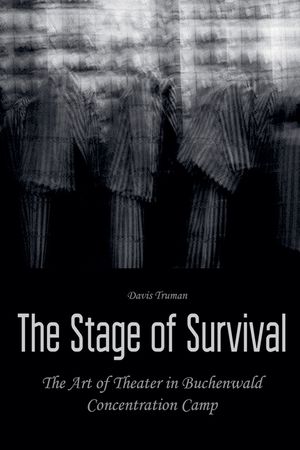 The Stage of Survival The Art of Theater in Buchenwald Concentration Camp image number 0