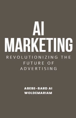 AI Marketing: Revolutionizing the Future of Advertising image number 0