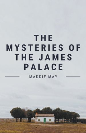 The Mysteries of the James Palace image number 0