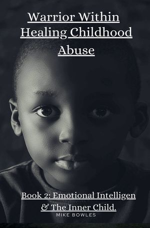 Warrior Within: Healing Chilhood Abuse Book 2 image number 0