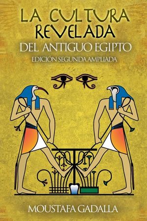 La Cultura Revelada Del Antiguo Egipto image number 0
