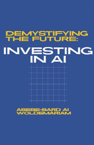 Demystifying the Future: Investing in AI image number 0