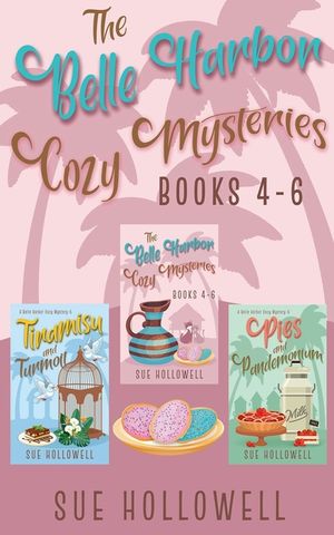 Belle Harbor Cozy Mysteries - Books 4 - 6 image number 0