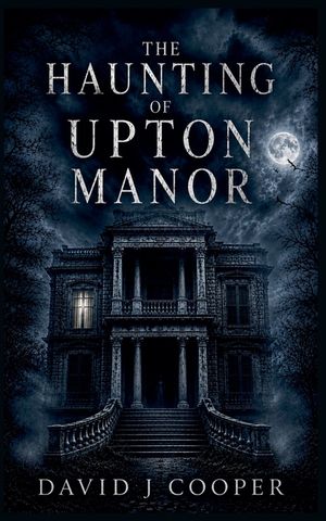 The Haunting of Upton Manor image number 0