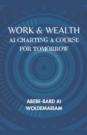 Work & Wealth: AI Charting a Course for Tomorrow image number 0
