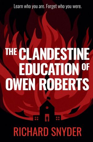 The Clandestine Education of Owen Roberts image number 0