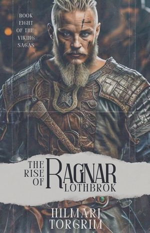 The Rise of Ragnar Lothbrok image number 0