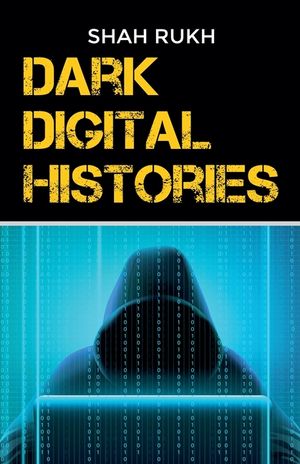 Dark Digital Histories image number 0