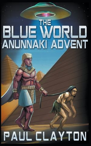The Blue World: Anunnaki Advent image number 0