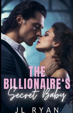 The Billionaire's Secret Baby image number 0