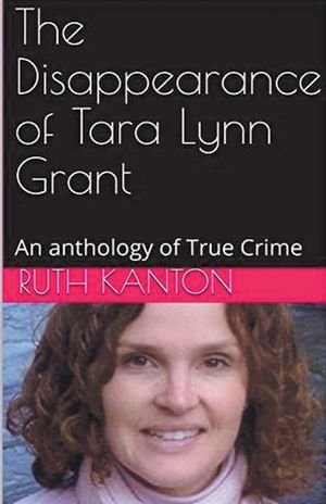 The Disappearance of Tara Lynn Grant image number 0