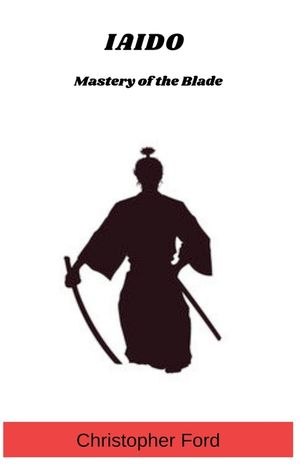 Iaido: Mastery of the Blade image number 0