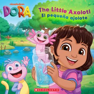The Little Axolotl (Dora Storybook) image number 0
