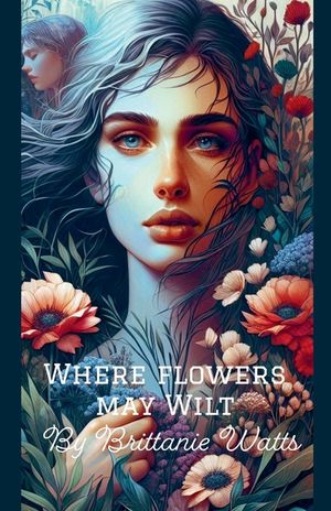 Where Flowers May Wilt image number 0