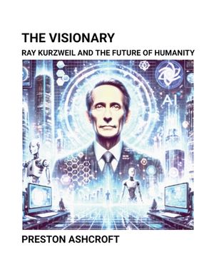 The Visionary: Ray Kurzweil and the Future of Humanity image number 0