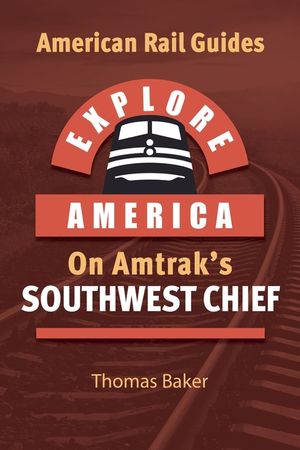 Explore America on Amtrak's Southwest Chief image number 0