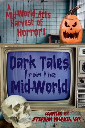 Dark Tales from the Mid-World image number 0