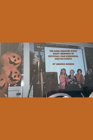 The Dark Shadows Event Diary: Memories of Festivals, Film Screenings, and Fan Gatherings image number 0