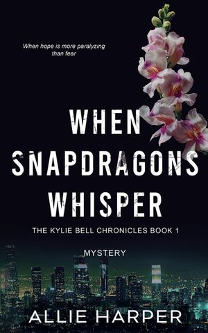 When Snapdragons Whisper image number 0