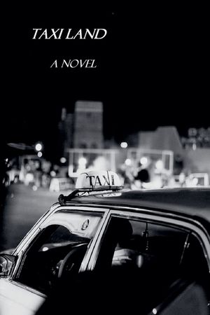 Taxi Land / A Novel image number 0