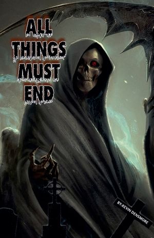 All Things Must End image number 0