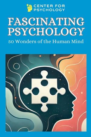 Fascinating Psychology: 50 Wonders of the Human Mind image number 0