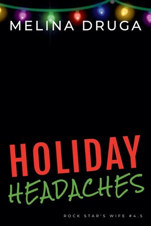 Holiday Headaches image number 0