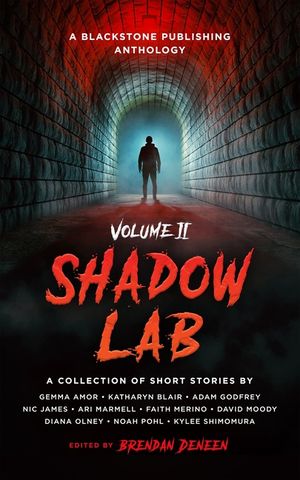 Shadow Lab, Volume Two: A Blackstone Publishing Anthology image number 0