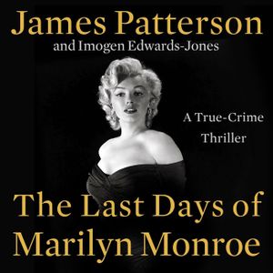 The Last Days of Marilyn Monroe: A True-Crime Thriller image number 0