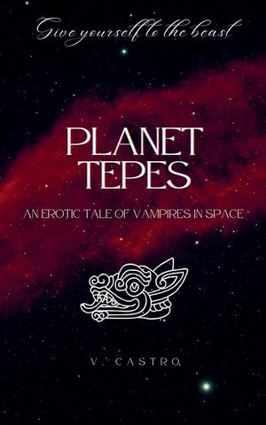 Planet Tepes: An Erotic Tale of Vampires in Space image number 0