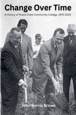 Change Over Time: A History of Roane State Community College, 1970-2020 image number 0