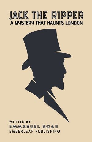 Jack the Ripper: A Mystery That Haunts London image number 0