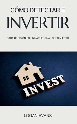 C&oacute;mo Detectar e Invertir image number 0