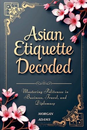 Asian Etiquette Decoded image number 0