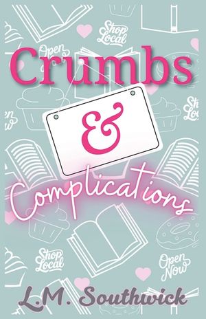 Crumbs and Complications image number 0