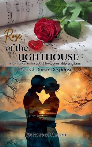 Rose of the Lighthouse Book 2: Rose's Response image number 0