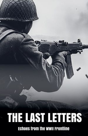 The Last Letters Echoes from the WWII Frontline image number 0