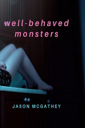 Well-Behaved Monsters image number 0