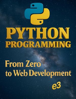 Python Programming: From Zero to Web Development image number 0