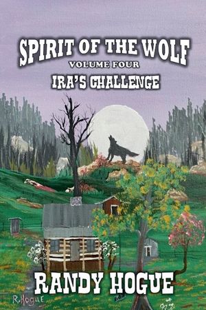 Spirit of the Wolf - Ira's Challenge image number 0
