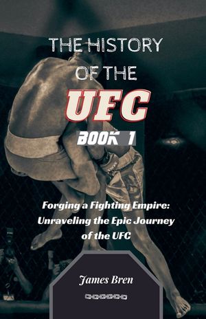 The History of the UFC Book 1 image number 0