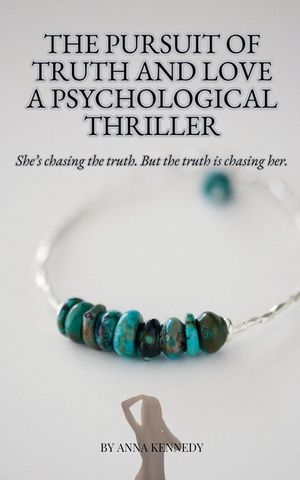 The Pursuit of Truth and Love A Psychological Thriller image number 0