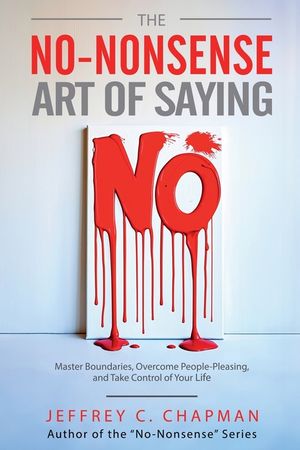 The No-Nonsense Art of Saying No image number 0