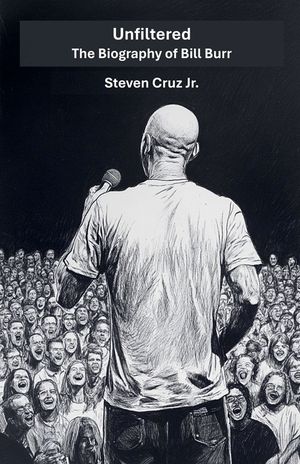 Unfiltered: The Biography of Bill Burr image number 0