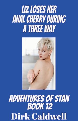 Liz loses Her Anal Cherry during a Three Way image number 0