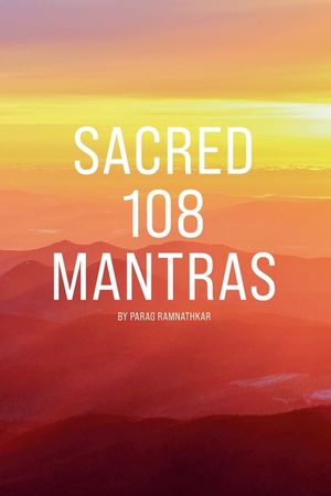Sacred 108 Mantras image number 0