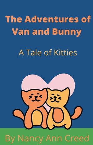 The Adventures of Van and Bunny: A Tale of Two Kittes image number 0