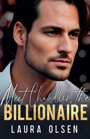Meet Chandler, the Billionaire image number 0
